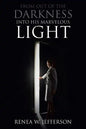 From Out Of The Darkness Into His Marvelous Light - Paperback