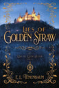 Lies of Golden Straw - Paperback