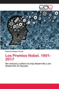 Los Premios Nobel. 1901-2017 - Paperback