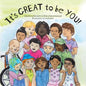 It's GREAT to be YOU! - Paperback
