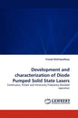 Development and Characterization of Diode Pumped Solid State Lasers - Paperback