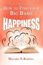 How to Find Your Big Bang of Happiness - Paperback