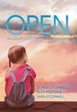 Open: An Adoption Story in Three Voices - Hardcover
