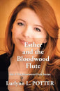 Esther and the Bloodwood Flute: Vol. 2 the Bloodwood Flute Series - Paperback