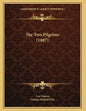 The Two Pilgrims (1887) - Paperback