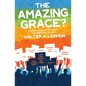 The Amazing Grace - Paperback