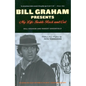 Bill Graham Presents: My Life Inside Rock and Out - Paperback