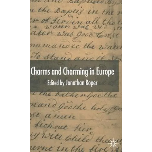 Charms and Charming in Europe - Hardcover