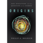 Origins: God, Evolution, and the Question of the Cosmos - Paperback