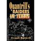 Quantrill's Raiders in Texas - Paperback