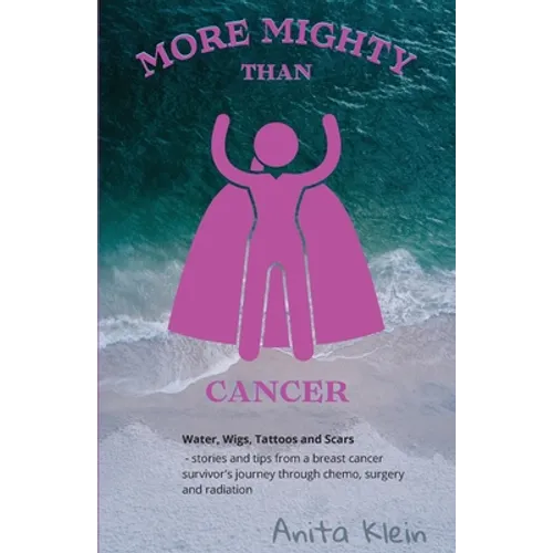 More Mighty than Cancer - Paperback