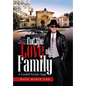 For the Love of Family: A Cordell Family Saga - Hardcover