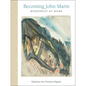 Becoming John Marin: Modernist at Work - Hardcover