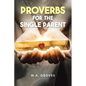 Proverbs for the Single Parent - Paperback