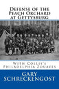 Defense of the Peach Orchard at Gettysburg: With Collis's Philadelphia Zouaves - Paperback