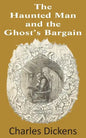 The Haunted Man and the Ghost's Bargain - Paperback