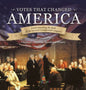 Votes that Changed America Understanding the Role of the Second Continental Congress History Grade 4 Children's American Revolution History - Hardcover