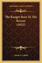 The Ranger Boys To The Rescue (1922) - Paperback