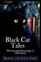 Black Cat Tales: History and Hauntings of Old Salem - Paperback