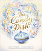 The Candy Dish: A Children's Book by New York Times Best-Selling Author Kobi Yamada - Hardcover