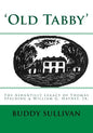'Old Tabby': The Ashantilly Legacy of Thomas Spalding & William G. Haynes, Jr. - Paperback