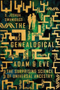 The Genealogical Adam and Eve: The Surprising Science of Universal Ancestry - Paperback