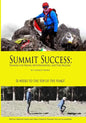 Summit Success: Training for Hiking, Mountaineering, and Peak Bagging - Paperback