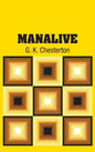 Manalive - Hardcover