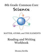 The 8th Grade Common Core Science Reading and Writing Workbook - Paperback