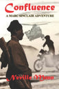 Confluence: A Marc Sinclair Adventure Novel - Paperback