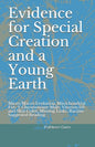 Evidence for Special Creation and a Young Earth: Micro/Macro Evolution, Mitochondrial Eve, Y Chromosome Male, Vitamin D3 and Skin Color, Missing Links - Paperback