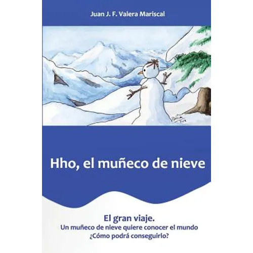 Hho El Muñeco de Nieve: El Gran Viaje - Paperback