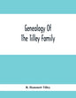 Genealogy Of The Tilley Family - Paperback