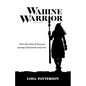 Wahine Warrior Interactive Edition - Paperback