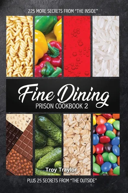 Fine Dining Prison Cookbook 2 - Paperback