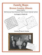 Family Maps of Brown County, Illinois - Paperback