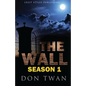 The Wall Season1 - Paperback