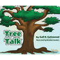 Tree Talk - Hardcover