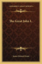 The Great John L. - Paperback