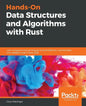Hands-On Data Structures and Algorithms with Rust - Paperback