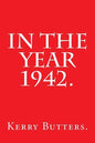 In the Year 1942. - Paperback