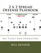 2 x 2 Spread Offense Playbook - Paperback