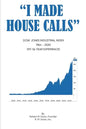 I Made House Calls - Paperback