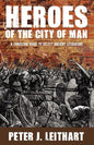 Heroes of the City of Man: A Christian Guide to Select Ancient Literature - Paperback
