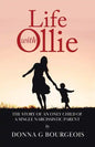 Life with Ollie: The story of an only child of a single narcissistic parent - Paperback