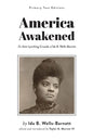 America Awakened: The Anti-Lynching Crusade of Ida B. Wells-Barnett - Paperback