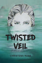 Twisted Veil - Hardcover