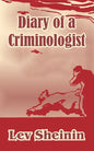 Diary of a Criminologist - Paperback