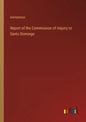 Report of the Commission of Inquiry to Santo Domingo - Paperback
