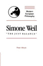 Simone Weil: "The Just Balance" - Paperback